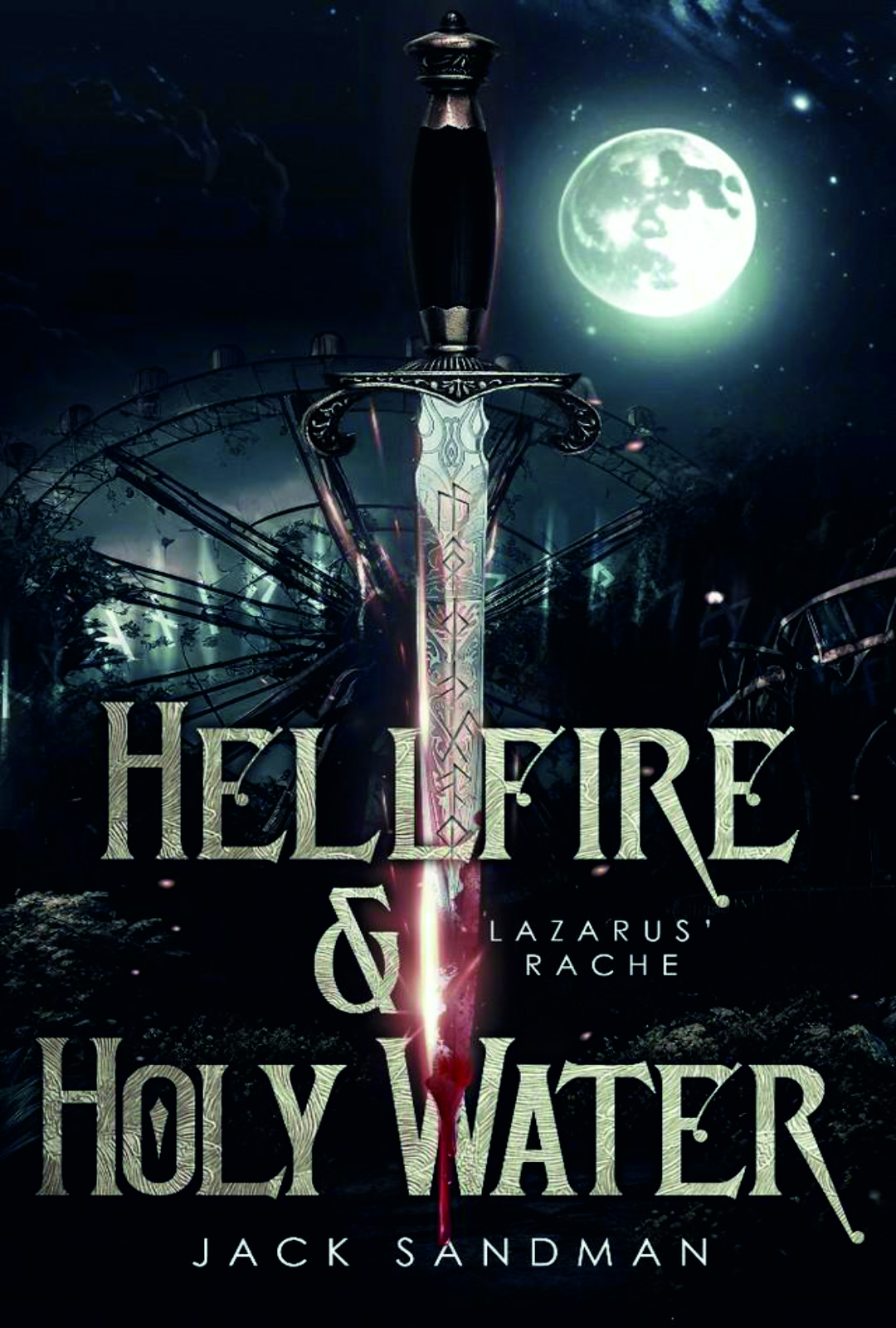 Hellfire and Holywater